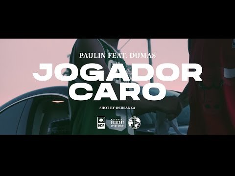 PAULINN - Jogador Caro part. Dumas (Official Music Vídeo)