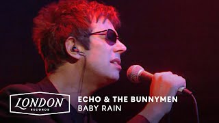 Echo &amp; The Bunnymen - Baby Rain (Live at Hamburg Markthalle, 1999)