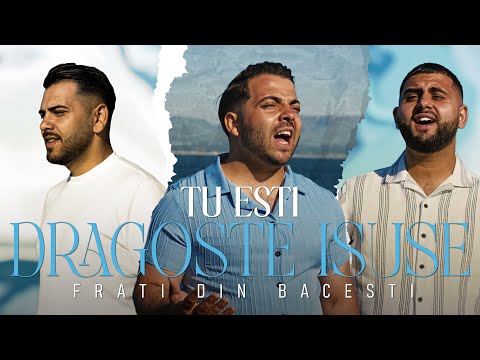 Noris & Fratii din Bacesti- Tu esti dragoste Isuse (official video 2024)