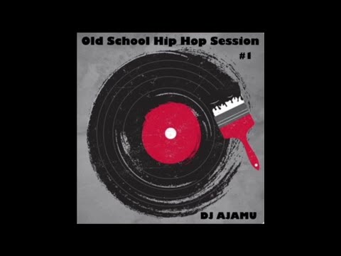 Old School Hip Hop Session #1