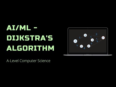 AI / ML : Dijkstra's Algorithm | Graph Data Structure ( A Level Computer Science Made Easy A2 9618 )