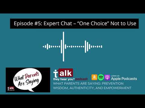 TTHY PODCAST Episode #5: Expert Chat — “One Choice” Not to Use