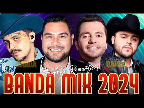 Bandas Mix 2024 Lo Mas Sonadas - Banda MS, La Adictiva, La Arrolladora, Banda El Recodo...Y Mas