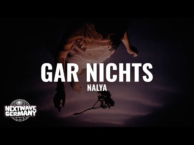 Gar Nichts von Nalya ((jetzt ansehen))