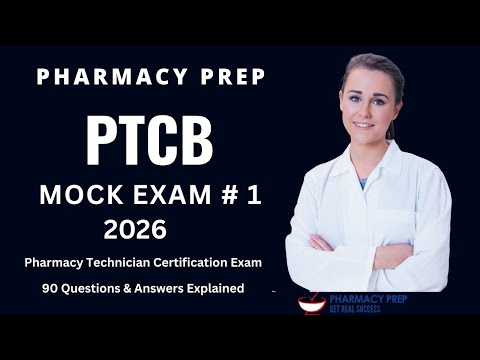 PTCB PTCE Pharmacy Technician Certification Exam MOCK 1 2026 90 Question & Answers explained [ExCPT]