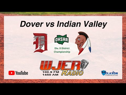 Dover vs Indian Valley - OHSAA Div. II Softball District Championship from WJER