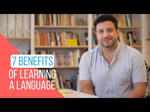 7 Incredibly Useful Benefits of Learning a New Language