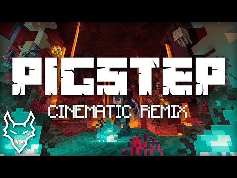 Pigstep - Minecraft | FHP Cinematic Remix