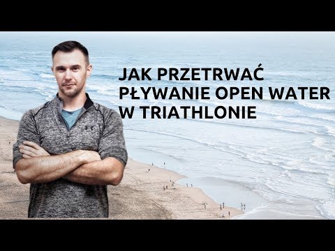 Jak przetrwać pływanie w triathlonie