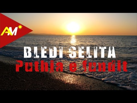 Bledi Selita - Puthja e fundit (Official Lyrics Video)