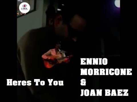 🇺🇸 Joan Baez & 🇮🇹 Ennio Morricone - Heres To You 1971