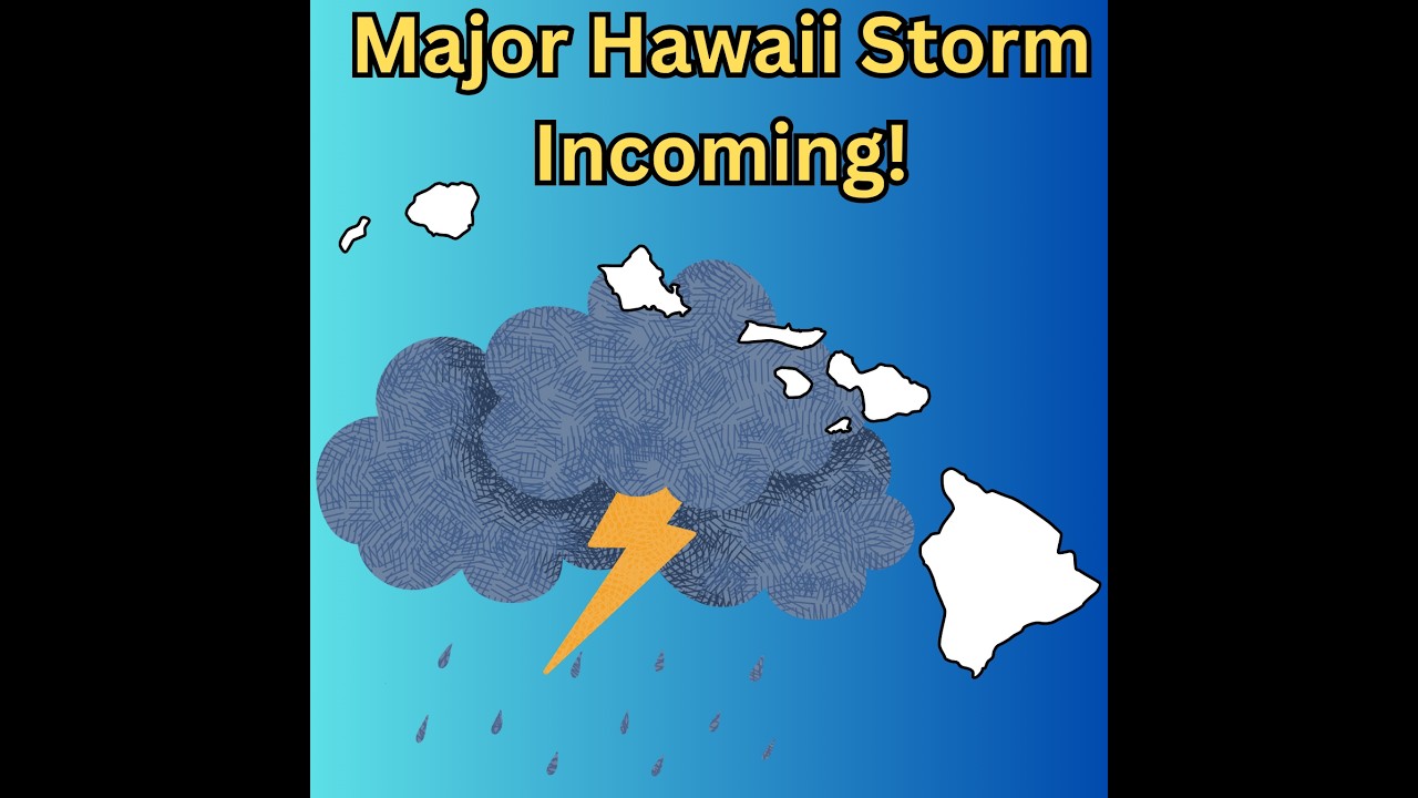 Major Hawaii Storm Incoming!