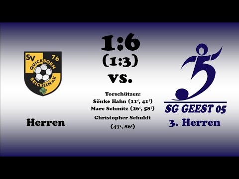 Highlights SV Quickborn-Brickeln/Burg vs. SG Geest 05 III - 07.05.2016