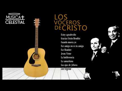 Los Voceros de Cristo - 10 Grandes Canciones - La Mejor Musica Cristiana