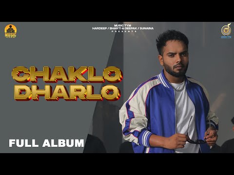 Chaklo Dharlo ( Juke Box ) Gurman Maan | Deepak Dhillon | Gulab Sidhu | Punjabi Songs 2023
