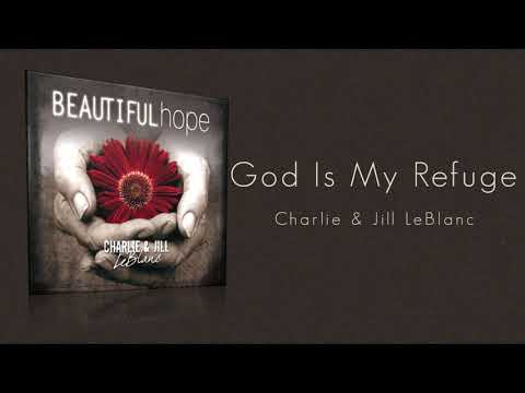 God Is My Refuge