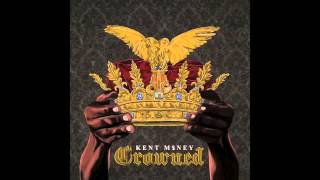 Kent M$ney feat. Hit-Boy & BMac The Queen - 