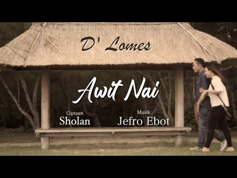 Lagu Daerah Manggarai // AWIT NAI  cipt:SHOLAN // D'LOMES official video,music