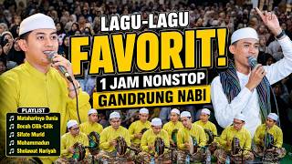 Download lagu LAGU-LAGU FAVORIT GANDRUNG NABI 💚 1 Jam Nonstop | Mataharinya Dunia, bocah cilik cilik, sifate murid mp3