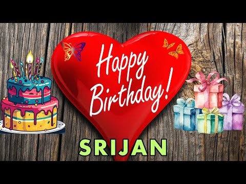 Happy Birthday Srijan, Birthday Wishes, Birthday Song, hbd