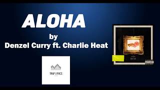 Aloha by Denzel Curry ft. Charlie Heat//Sub Esp//Lyrics