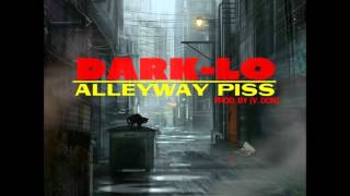 Dark Lo - Alleyway Piss (Prod. By @VDONSOUNDZ) New CDQ Dirty NO DJ