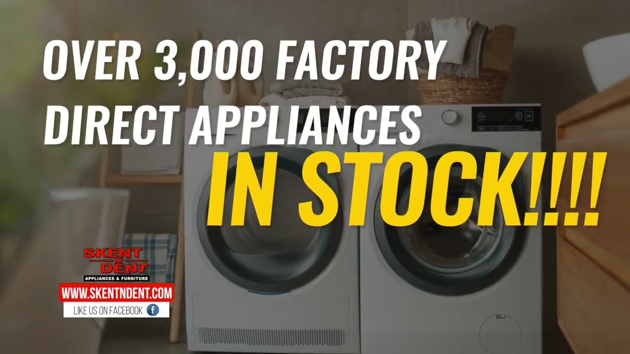 3,000 Factory Direct Appliances in Stock!