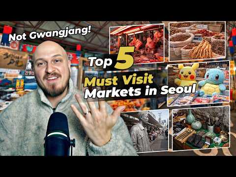 Stop Going to the Same Markets in Seoul!
