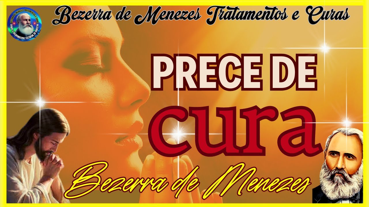 PRECE DE CURA DOUTOR BEZERRA DE MENEZES