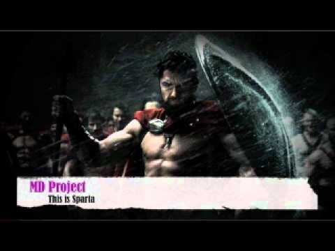 MD Project - This Is Sparta (Original mix)