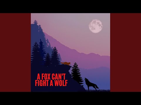 A Fox Can't Fight A Wolf (Latcha Mix)