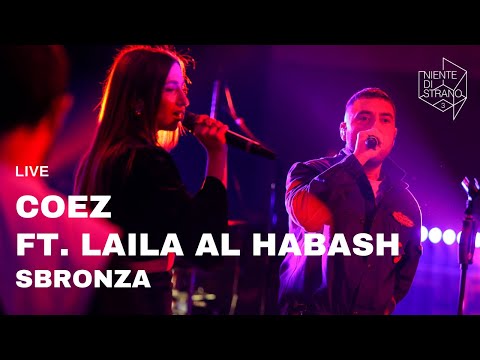 Coez feat. Laila Al Habash, Sbronza live a Niente di Strano