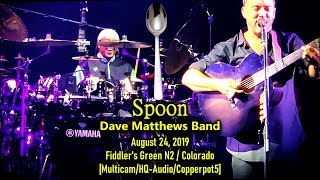 &quot;Spoon&quot; - Dave Matthews Band - 8/24/19 - [Multicam/HQ-TaperAudio] - Fidder&#39;s Green -  CO