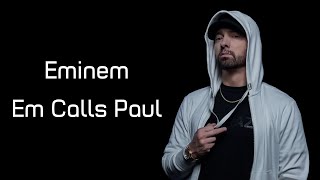 Eminem - Em Calls Paul (Skit)