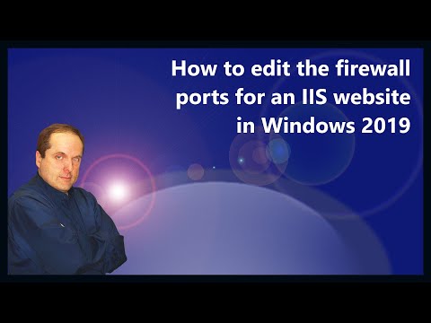 How to edit the firewall ports for an IIS website in Windows 2019