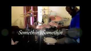 Somethin&#39;,Somethin&#39; by Smokie Norful Drums by Micah&quot;Drumcell&quot;Pleasant