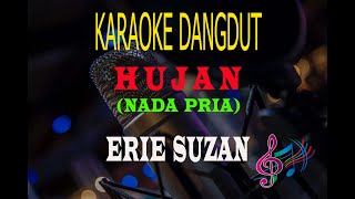 Download lagu Karaoke Hujan Nada Pria - Erie Suzan (Karaoke Dangdut Tanpa Vocal) mp3