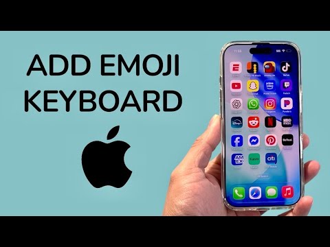 How To Add The Emoji Keyboard On iPhone