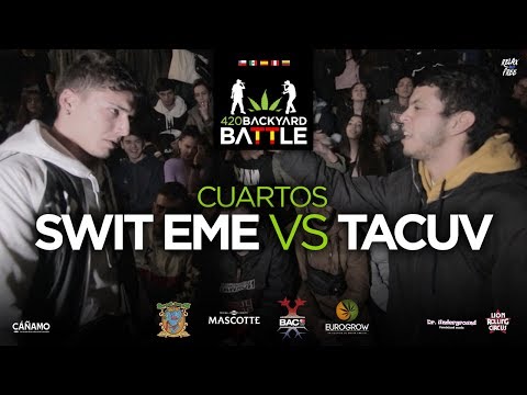 SWIT EME vs TACUV. 4os Barcelona. 420 Backyard Battle 2019-20