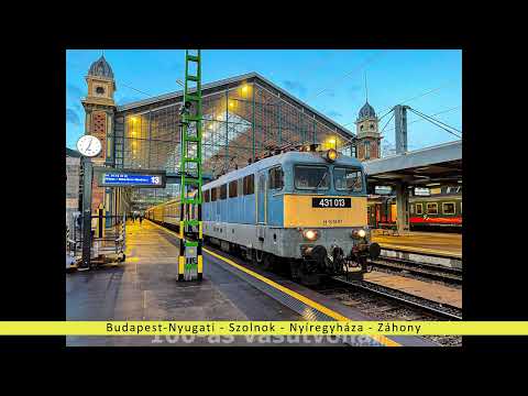 100-as vasútvonal (Budapest-Nyugati - Záhony) 4K