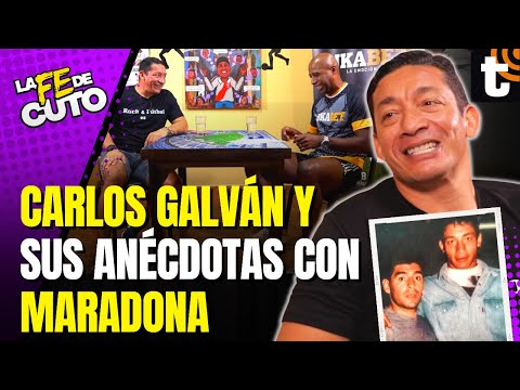 CARLOS GALVÁN nos cuenta sus anécdotas con MARADONA y cómo llegó a la U ⚽😱🔥 | #lafedecuto