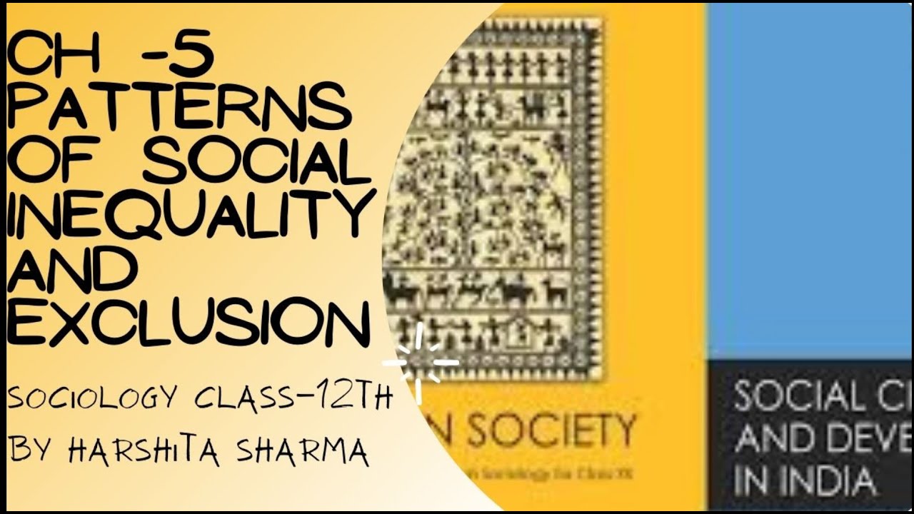 Patterns of social inequality and exclusion(part-1)