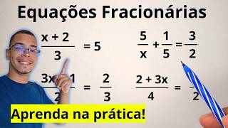Equações Fracionárias é muito fácil (MUITO MESMO)