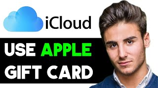 HOW TO USE APPLE GIFT CARD FOR ICLOUD STORAGE 2024! (FULL GUIDE)