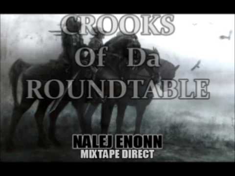 CROOKS Of Da ROUNDTABLE   NALEJ ENONN Mixtape Direct