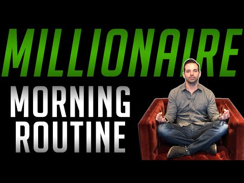 2020 Millionaire Entrepreneur MORNING ROUTINE: Mindset, Routine, Motivation and More!