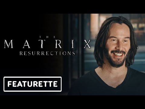 The Matrix Resurrections - Exclusive Behind the Scenes Clip (2021) Keanu Reeves, Carrie-Anne Moss