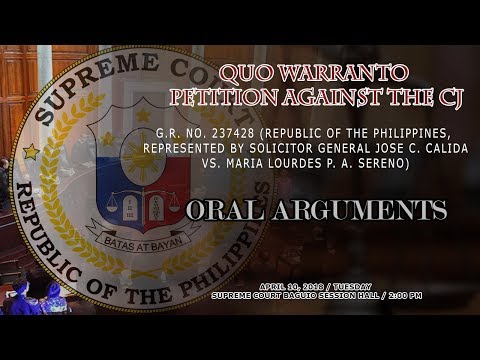 Oral Arguments on Quo Warranto Petition against the CJ - April 10, 2018