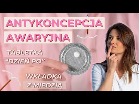 Tabletka “Dzień PO”, Wkładka Domaciczna - Jak działa? | Prawda i mity o antykoncepcji awaryjnej!