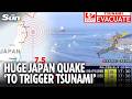 Evacuation Ordered In Japan After 7 5 Magnitude Earthquake As Fears Of 10ft Tsunami Stir